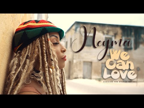 Neyma - We can love (Video Oficial)