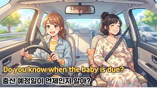 주제로 배우는 영어회화(feat : Easy English) /출산 예정일이 언제인지 알아?