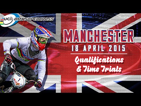 2015: Manchester Live – Qualification & Time trials Superfinal