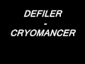 Defiler - Cryomancer (lyrics) 
