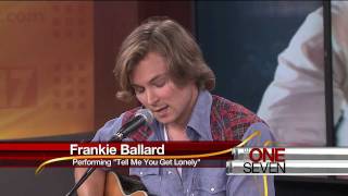 Frankie Ballard - Tell me you get Lonely