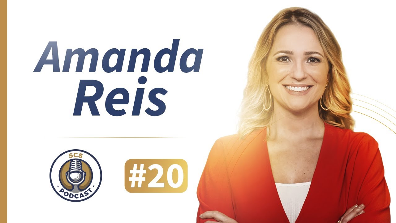 Como Prospectar e Atuar na advocacia previdenciária com AMANDA REIS - SCS PODCAST 20