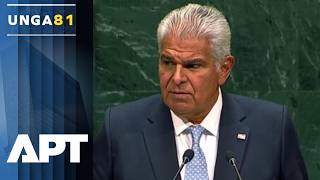 ‘Hormuz Exposes Failings Of International Law’: Panama’s Mulino Calls For Ukraine Peace At UN | APT
