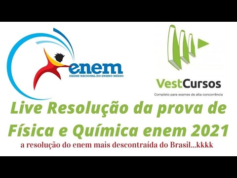 Live Descontraída - Resolução Comentada ENEM 2021 - Física e Química - VestCursos