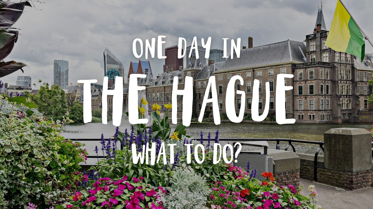 Best Things To Do In The Hague, Netherlands | Travel Guide 2025