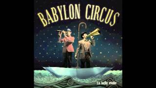 Ici (Here) HQ -Babylon Circus