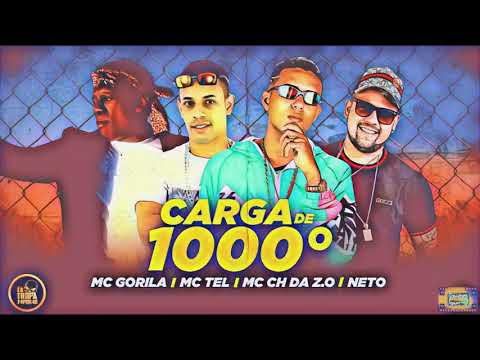 ⚪MC NETO, MC TEL, MC CH DA ZO, MC GORILA - CARGA DE MIL GRAU