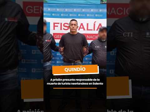 🔗 A prisión presunto responsable de la muerte de turista neerlandesa en Salento