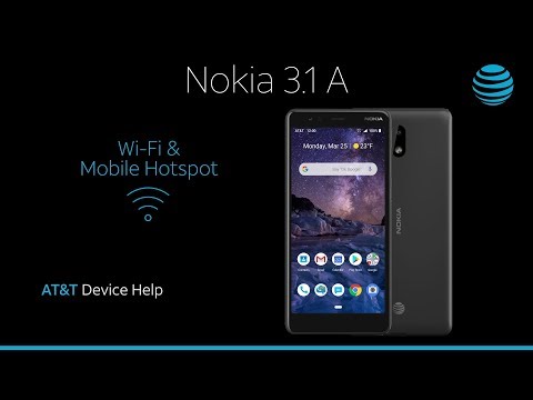 WiFi and Mobile Hotspot on your Nokia 3.1 A | AT&T Wireless