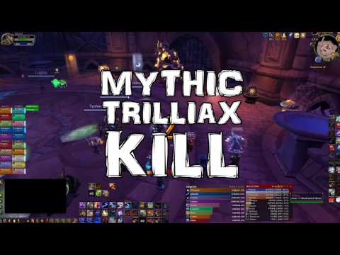 Mythic Trilliax Nighthold Kill