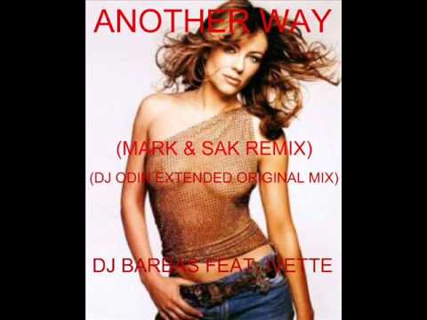 ANOTHER WAY (MARK & SAK REMIX)(DJ ODIN ORIGINAL EXTENDED MIX)-DJ BARBAS FEAT. IVETTE
