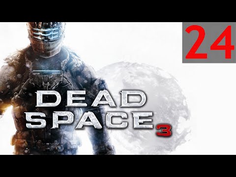 Zagrajmy w "Dead Space 3" 24 - [Gameplay PL / Let's Play PL]