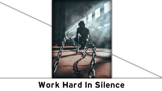 Work Hard In Silence » psy trance whatsapp status