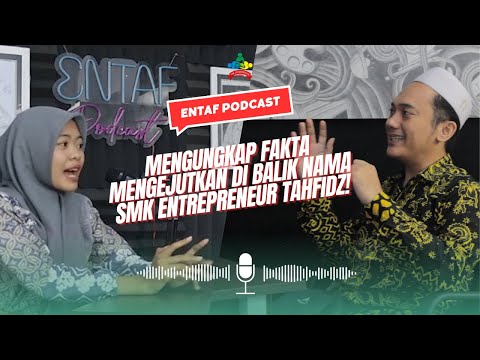 Kepala Sekolah Bongkar Rahasia: Kenapa SMK Ini Berbeda dari yang Lain! | ENTAF PODCAST