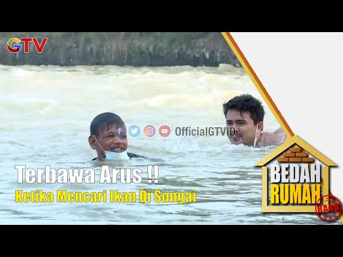 Pak Santa Terbawa Arus Saat Mencari Ikan Di Sungai | Bedah Rumah | Eps 615 | (2/5)
