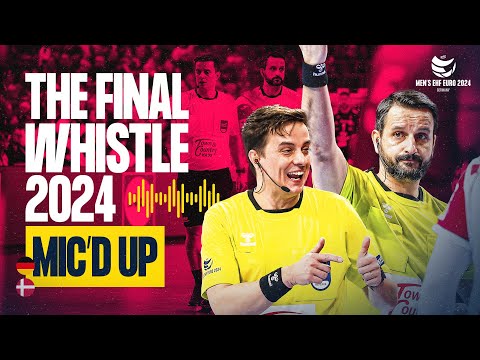 MIC'D UP | SEMI-FINAL | DENMARK VS GERMANY | THE FINAL WHISTLE EHF EURO 2024