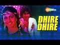 Dheere Dheere Star 1982 धीरे धीरे Rati Agnihotri Kumar Gaurav Masti Bhare Geet
