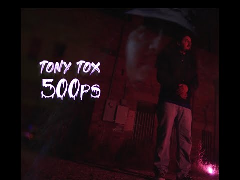 Tony Tox - 500 P's (Official Video)