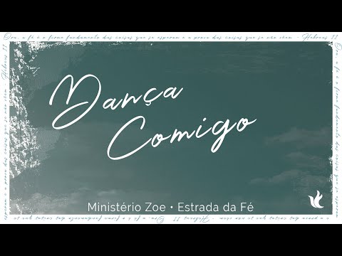 Dança Comigo - Ministério Zoe