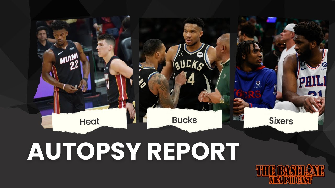 Autopsy Report: Heat| Bucks | Sixers