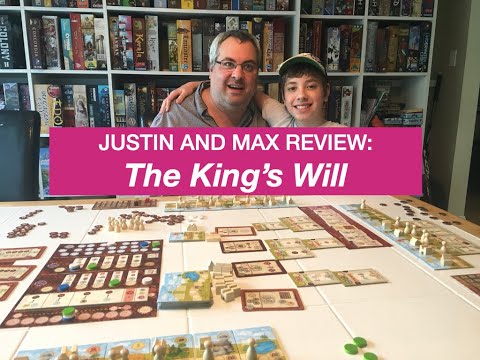 The King's Will Board Game Review!...with Justin and Max