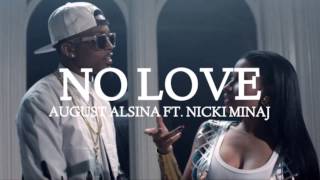 August Alsina - No Love ft. Nicki Minaj
