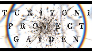 ツキヨニ プロジェクト　外伝 - TSUKIYONI PROJECT GAIDEN