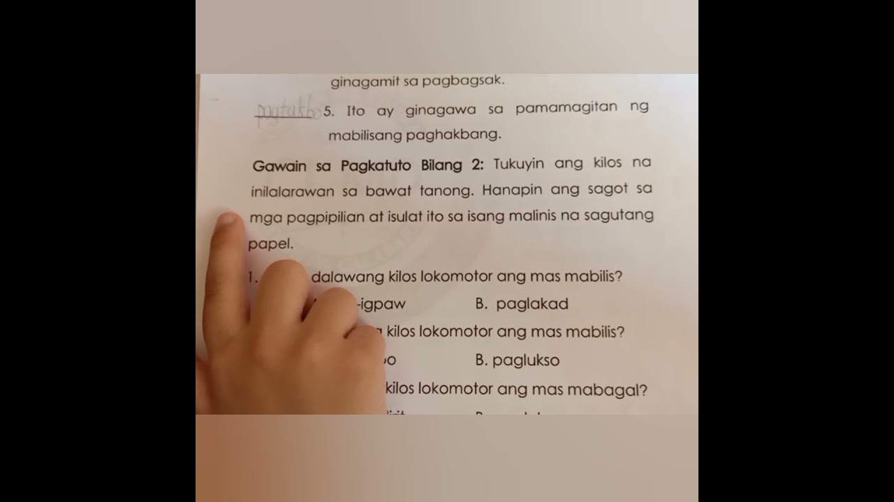 Tukuyin ang kilos na nilalarawan sa bawat tanong. P.E 1 week 3-4 Q3