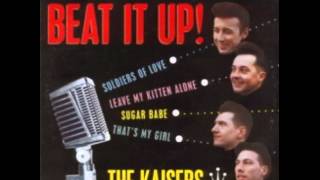 The Kaisers "She's Gonna Two Time"