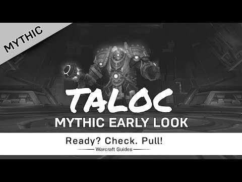 Taloc - Mythic - Early Look - Uldir