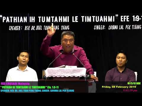Sermon : Rev. Dr. Joel Tuan Peng Thang - "Pathian ih Tumtahmi le Timtuah mi" Efe. 1:9-11