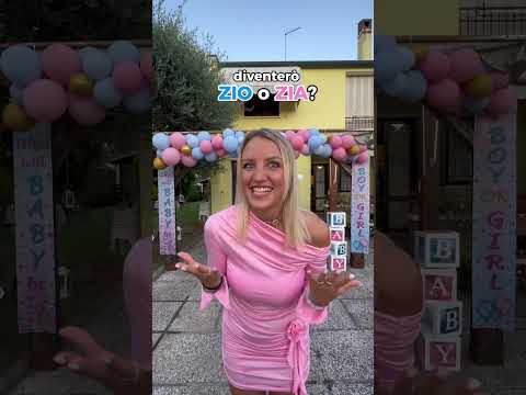 Diventerò zia o zio?