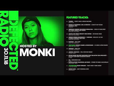 Defected Radio Show presented by Monki - 30.11.18