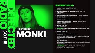 Defected Radio Show presented by Monki - 30.11.18