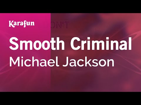 Smooth Criminal - Michael Jackson | Karaoke Version | KaraFun