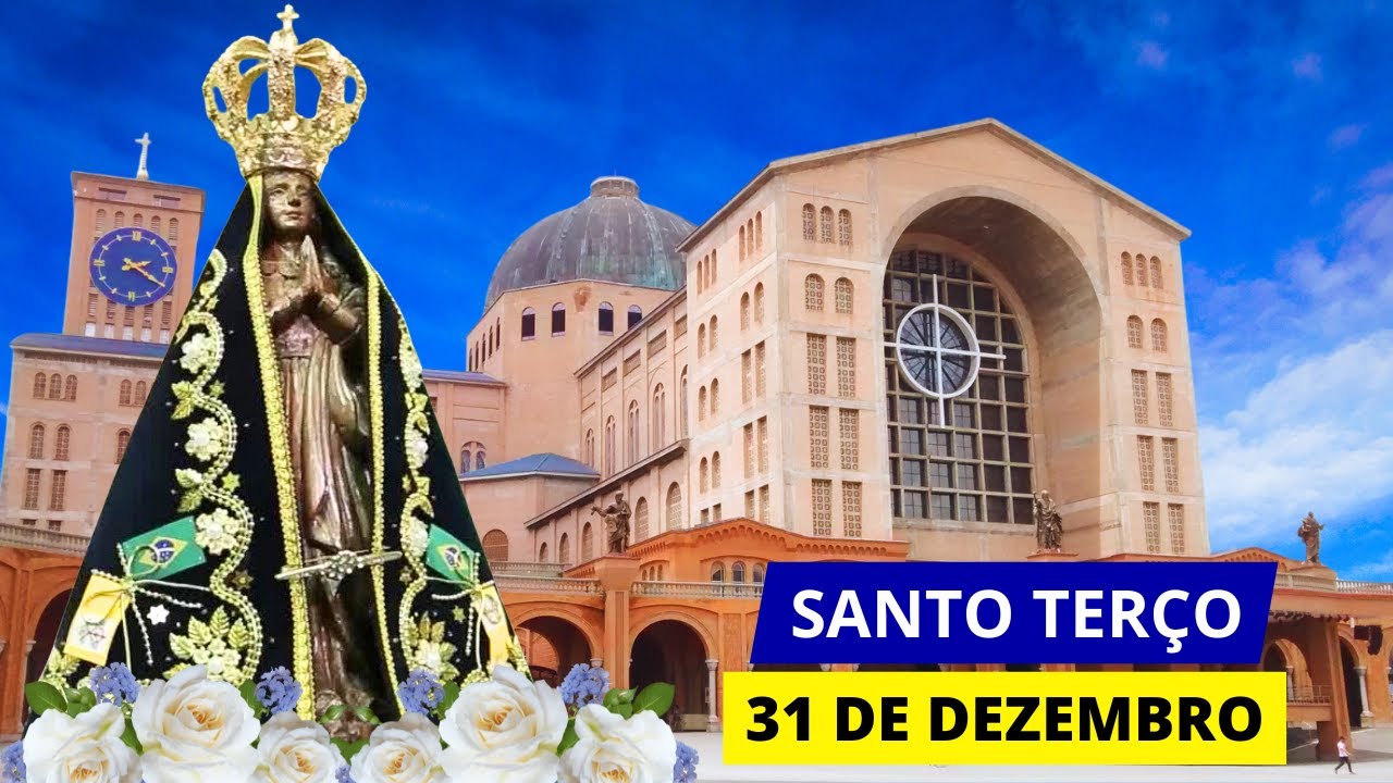 SANTO TERÇO DE APARECIDA DE HOJE - 31/12/2024 | MISTÉRIOS DOLOROSOS | TERÇA-FEIRA