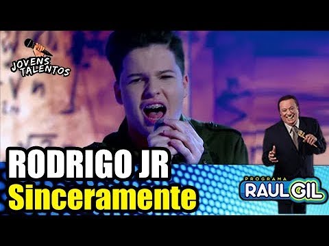 RODRIGO JR - Sinceramente -  | JOVENS TALENTOS 2018 | PROGRAMA RAUL GIL