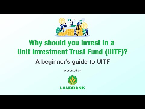 Why invest in a Unit Investment Trust Fund (UITF)?