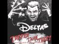The Deltas Tuffer Than Tuff