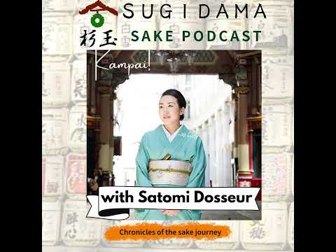 Ep 07: How to order sake and other tips from Satomi Dosseur