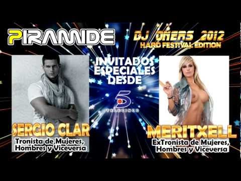 SÁBADO 21 ABRIL 2012 - DJ ONERS 2012 EN PIRAMIDE