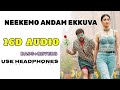 NEEKEMO ANDAM EKKUVA 16D AUDIO TELUGU TELUGU 8D SONGS 8D SONGS TELUGU TELUGU MOVIES 8D SONGS