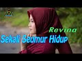 SEKALI SEUMUR HIDUP REVINA ALVIRA Official Music Video Dangdut
