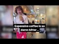 Xaviersobased Expensive Coffee Is So Damn Bitter