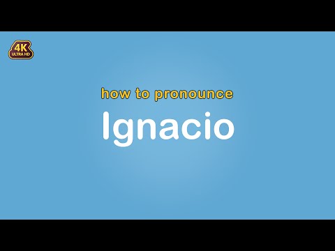 how to pronounce Ignacio 【Name】
