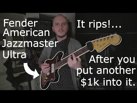 Fixing what's wrong with the Jazzmaster Ultra (review + upgrades)