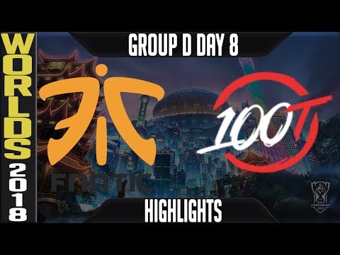 FNC vs 100 Highlights | Worlds 2018 Group D Day 8 | Fnatic(EULCS) vs 100(NALCS)