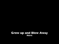 grow up and blow away ringtone.. metric 