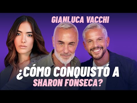 GIANLUCA VACCHI y SHARON FONSECA: ¿CÓMO LA CONQUISTÓ? 😱 Cara a Cara con Rodner Figueroa🎙️