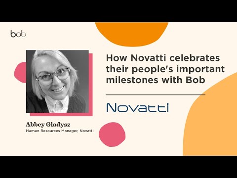 How Novatti celebrates their people's important milestones with Bob